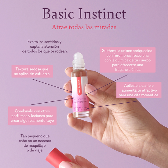 Basic Instinct ♡ Feromonas Concentradas